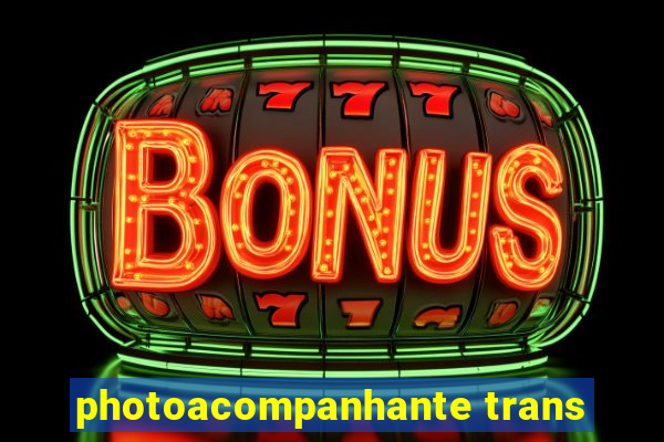 photoacompanhante trans